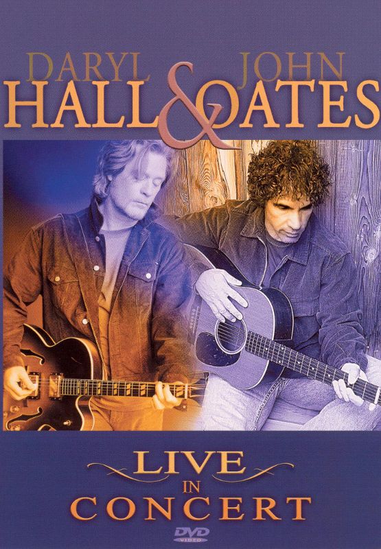 Best Buy: Daryl Hall and John Oates: Live in Concert [2 Discs] [DVD]
