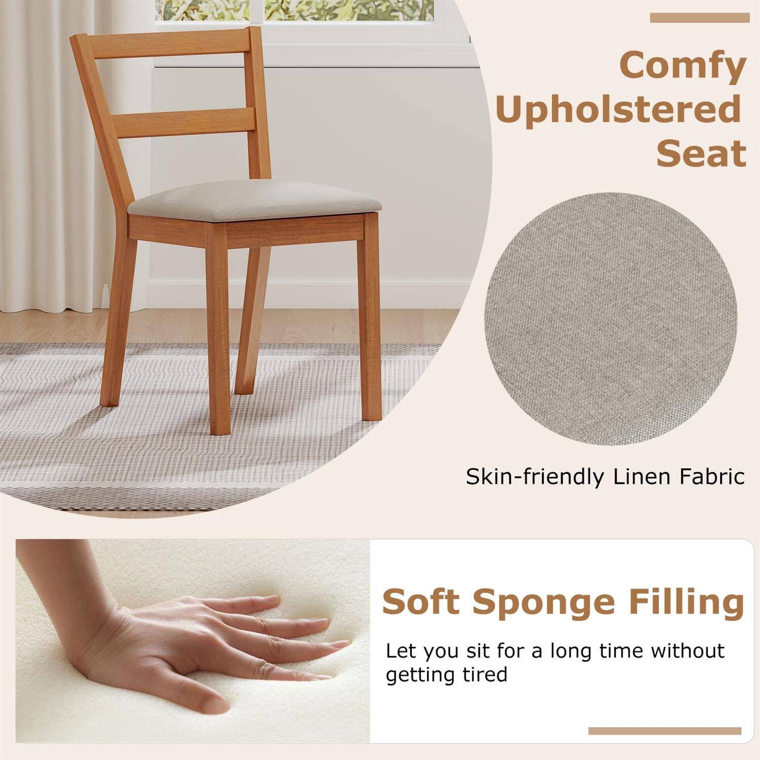 Comfy Upholstered Seat

Skin-friendly Linen Fabric

Soft Sponge Filling

Let you sit for a long time without getting tired