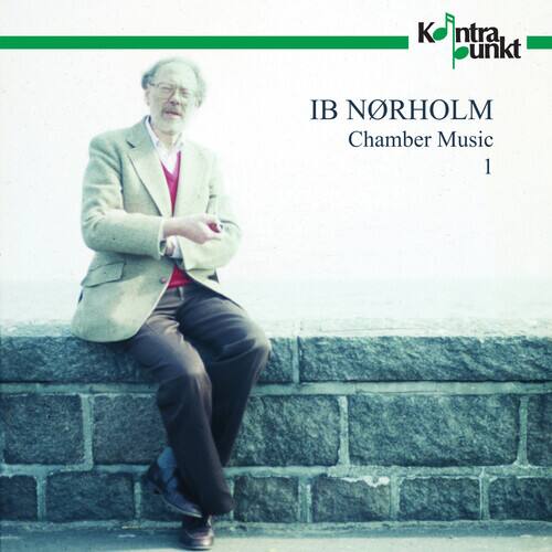 Kulturpunkt  
IB NØRHOLM  
Chamber Music 1