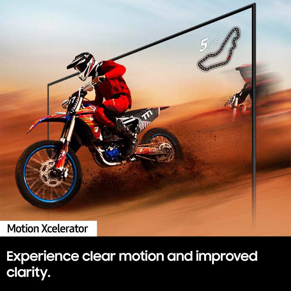 Motion Xcelerator
Experience clear motion and improved clarity.