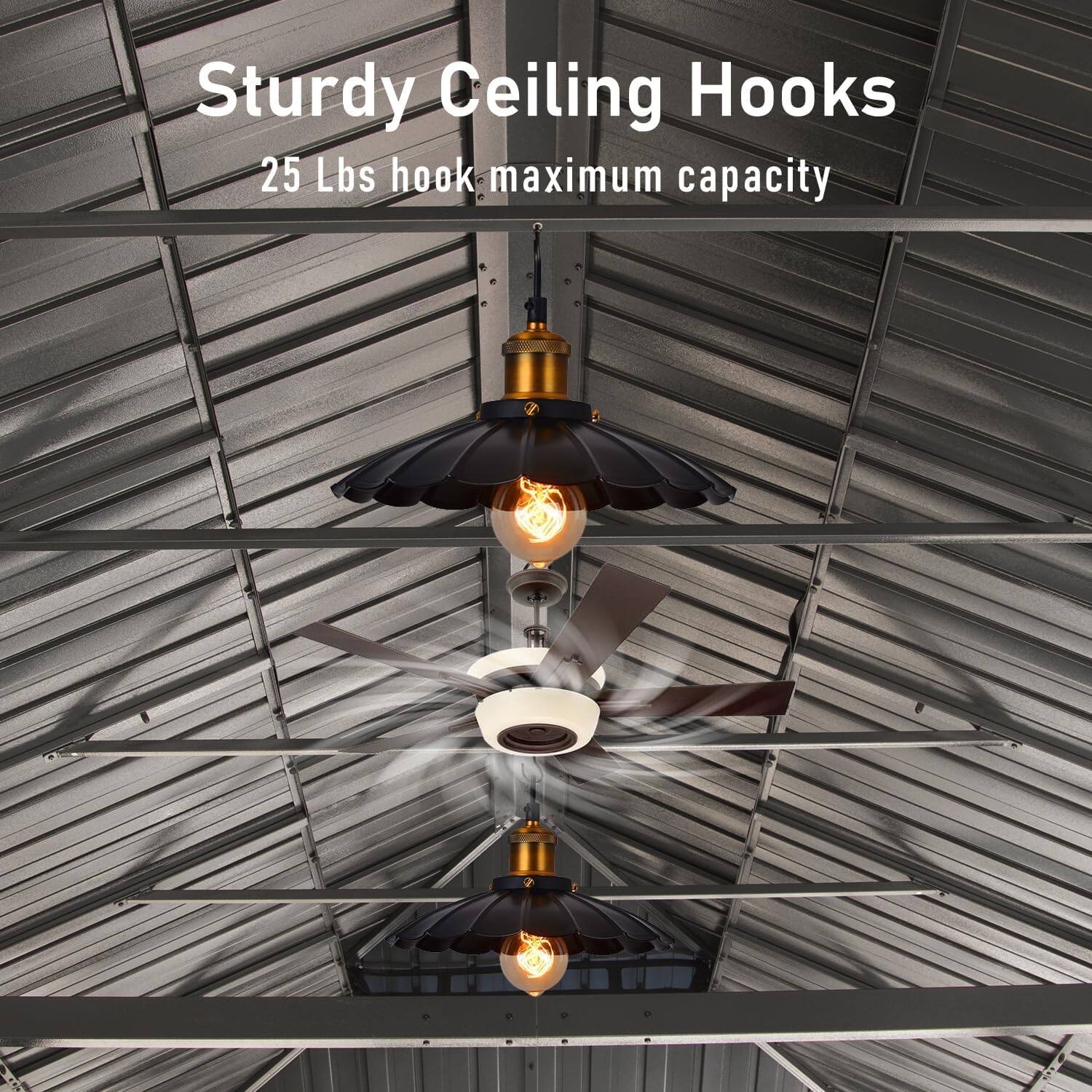 Sturdy Ceiling Hooks  
25 Lbs hook maximum capacity