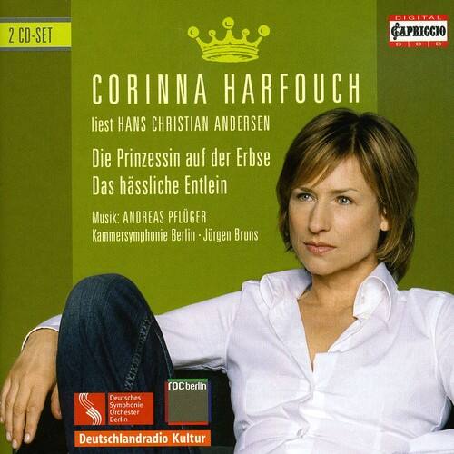 2 CD-SET

CORINNA HARFOUCH  
liest HANS CHRISTIAN ANDERSEN  
Die Prinzessin auf der Erbse  
Das hässliche Entlein  

Musik: ANDREAS PFLUGER  
Kammerphilharmonie Berlin - Jürgen Bruns  

Deutsches Symphonie Orchester Berlin  
roCberlin  
Deutschlandradio Kultur  

GAPRICCIO DIGITAL  
D 1