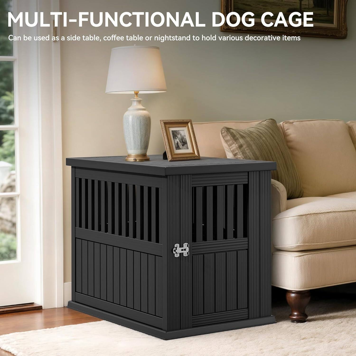 MULTI-FUNCTIONAL DOG CAGE  
Can be used as a side table, coffee table or nightstand to hold various decorative items
