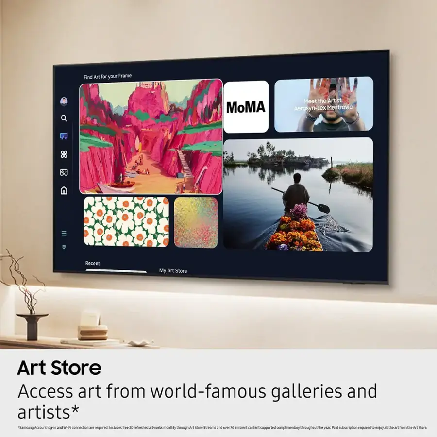 Art Store Access art from world-famous galleries and artists* Samsung Account login required. Includes free 5 refreshed artworks monthly through at Store Streams and ambient content supported complimentary throughout the year. Paid subscription required for all the art frame.