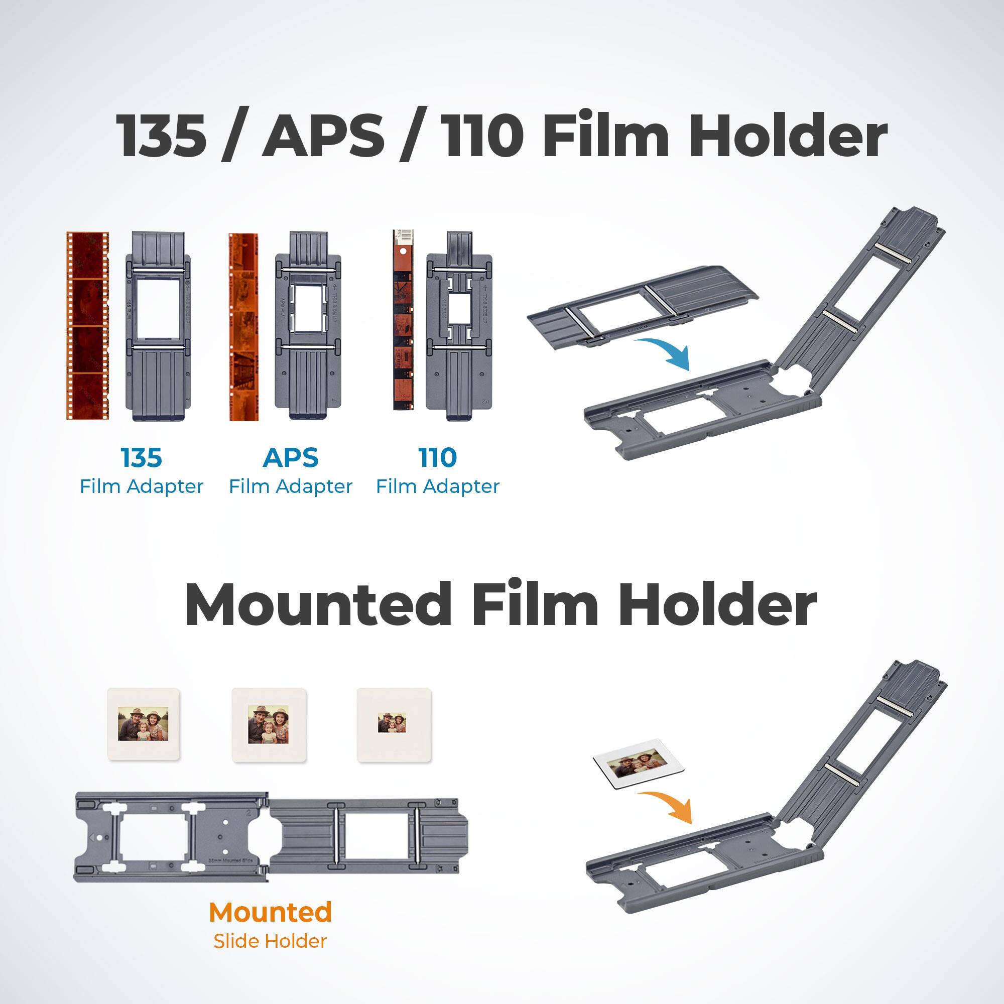135 / APS / 110 Film Holder

135 Film Adapter  
APS Film Adapter  
110 Film Adapter  

Mounted Film Holder

Mounted Slide Holder