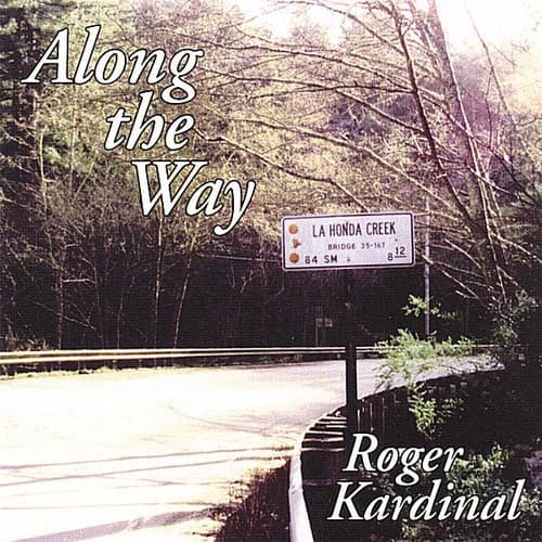 Roger Kardinal - Along the Way  - COMPACT DISCS