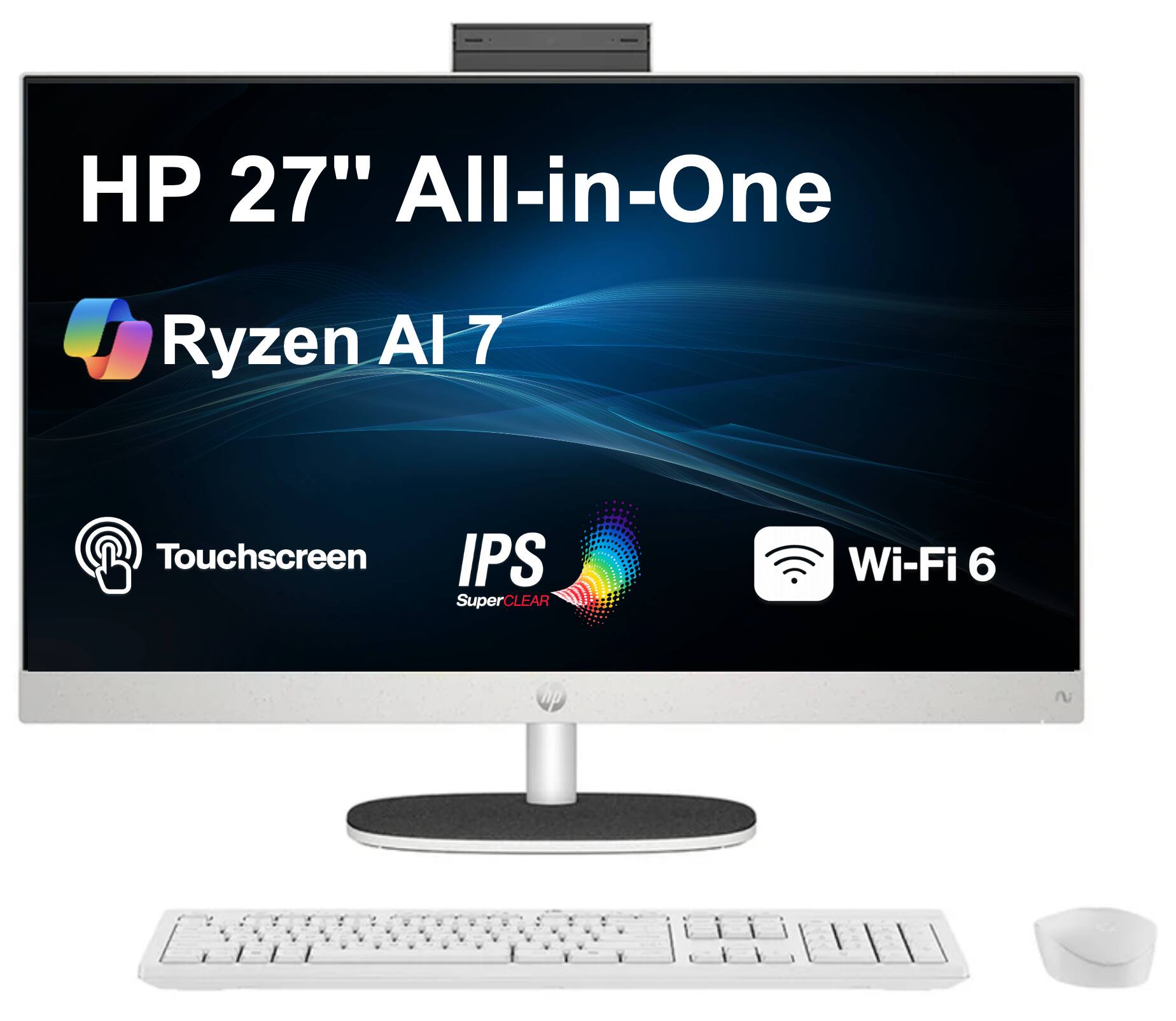 HP 27" All-in-One  
Ryzen AI 7  
Touchscreen  
IPS SuperCLEAR  
Wi-Fi 6