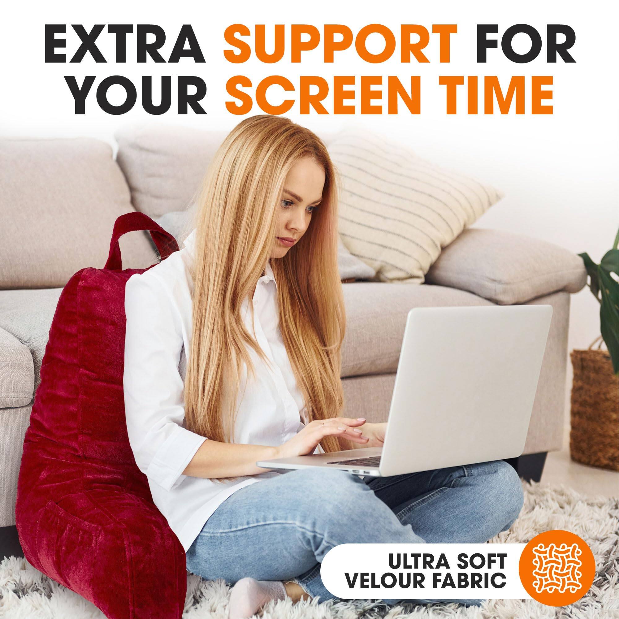 EXTRA SUPPORT FOR YOUR SCREEN TIME

ULTRA SOFT VELOUR FABRIC