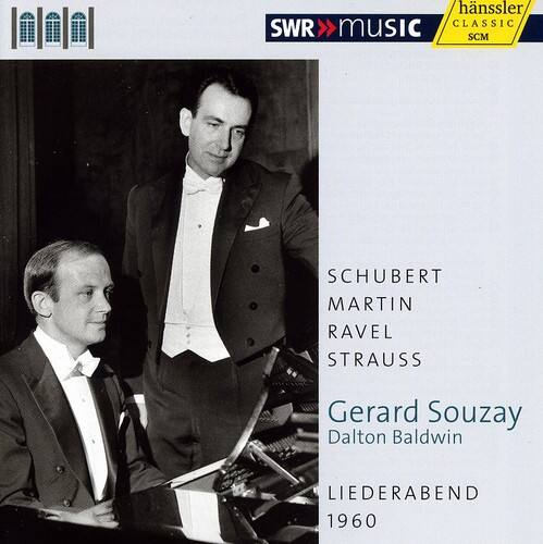 hnssler CLASSIC  
SWR MUSIC  
SCM  

SCHUBERT  
MARTIN  
RAVEL  
STRAUSS  

Gerard Souzay  
Dalton Baldwin  

LIEDERABEND  
1960