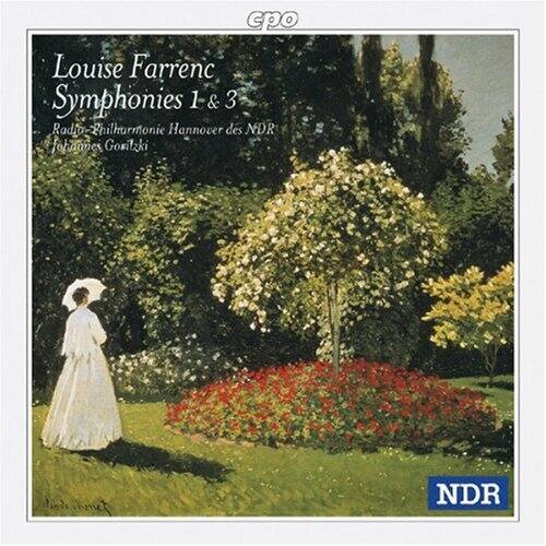 Louise Farrenc  
Symphonies 1 & 3  
Radio-Philharmonie Hannover des NDR  
Ingo Goritzki