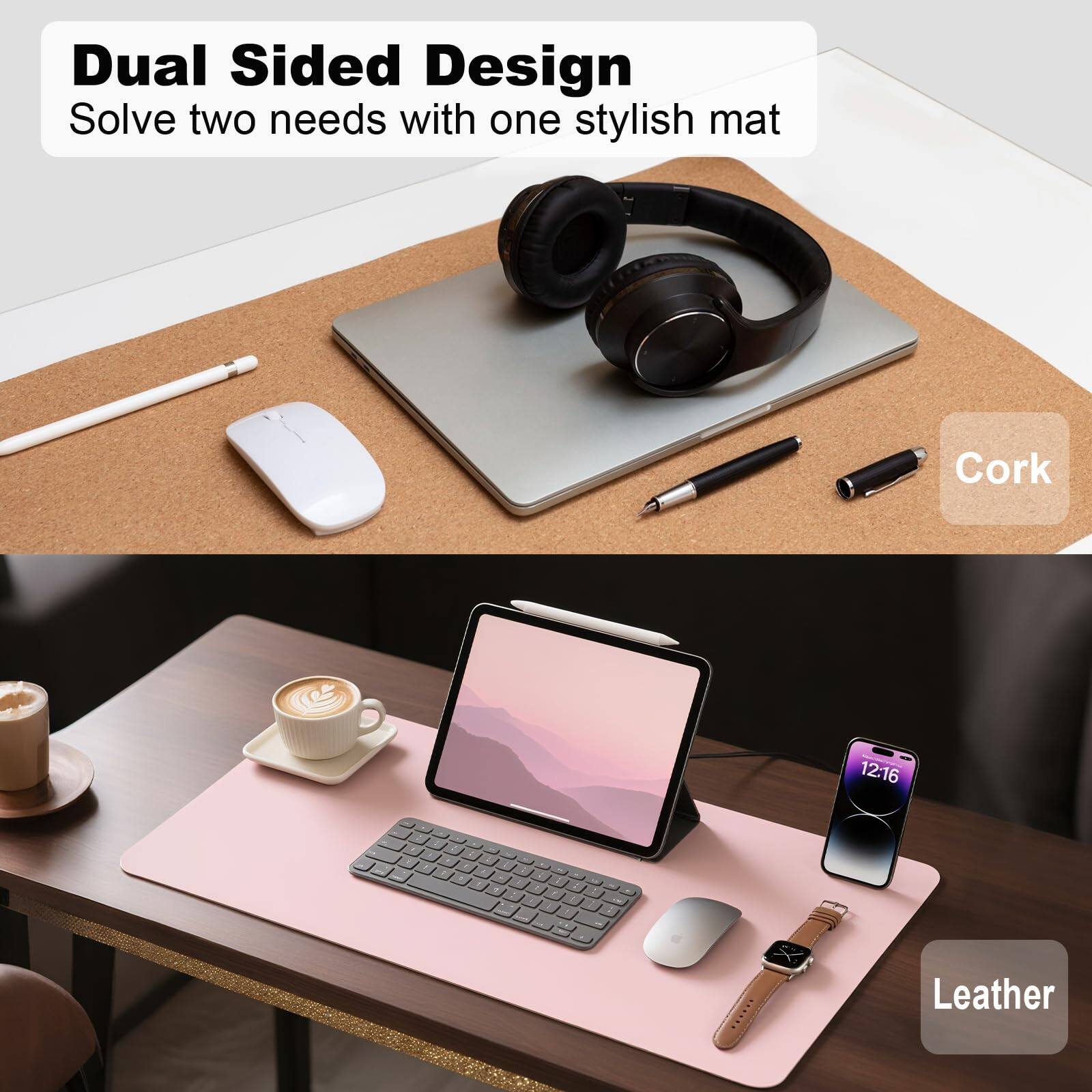 Dual Sided Design  
Solve two needs with one stylish mat  

Cork  
Leather