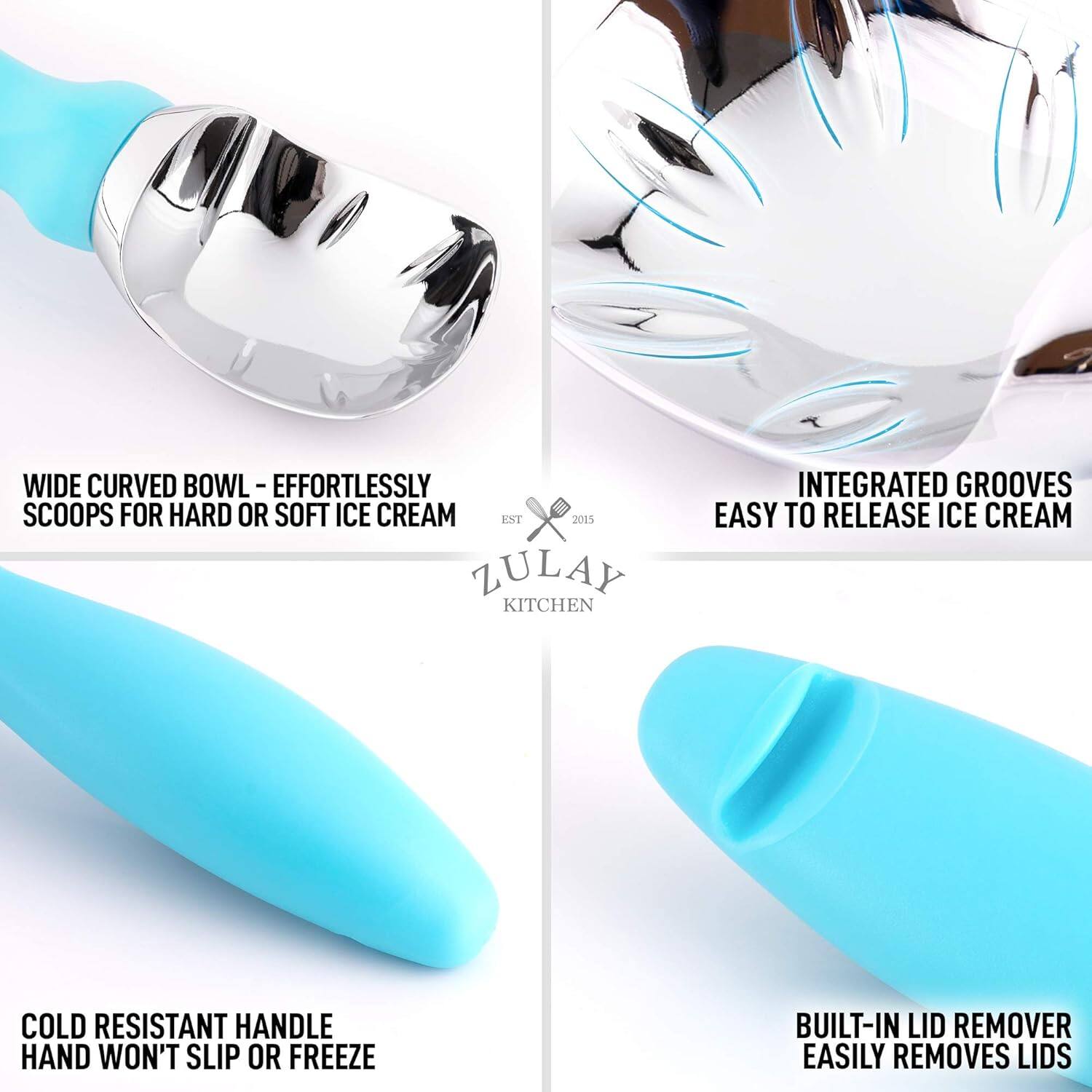 - WIDE CURVED BOWL - EFFORTLESSLY SCOOPS FOR HARD OR SOFT ICE CREAM
- INTEGRATED GROOVES EASY TO RELEASE ICE CREAM
- COLD RESISTANT HANDLE HAND WON'T SLIP OR FREEZE
- BUILT-IN LID REMOVER EASILY REMOVES LIDS

ZULAY KITCHEN
EST 2015
