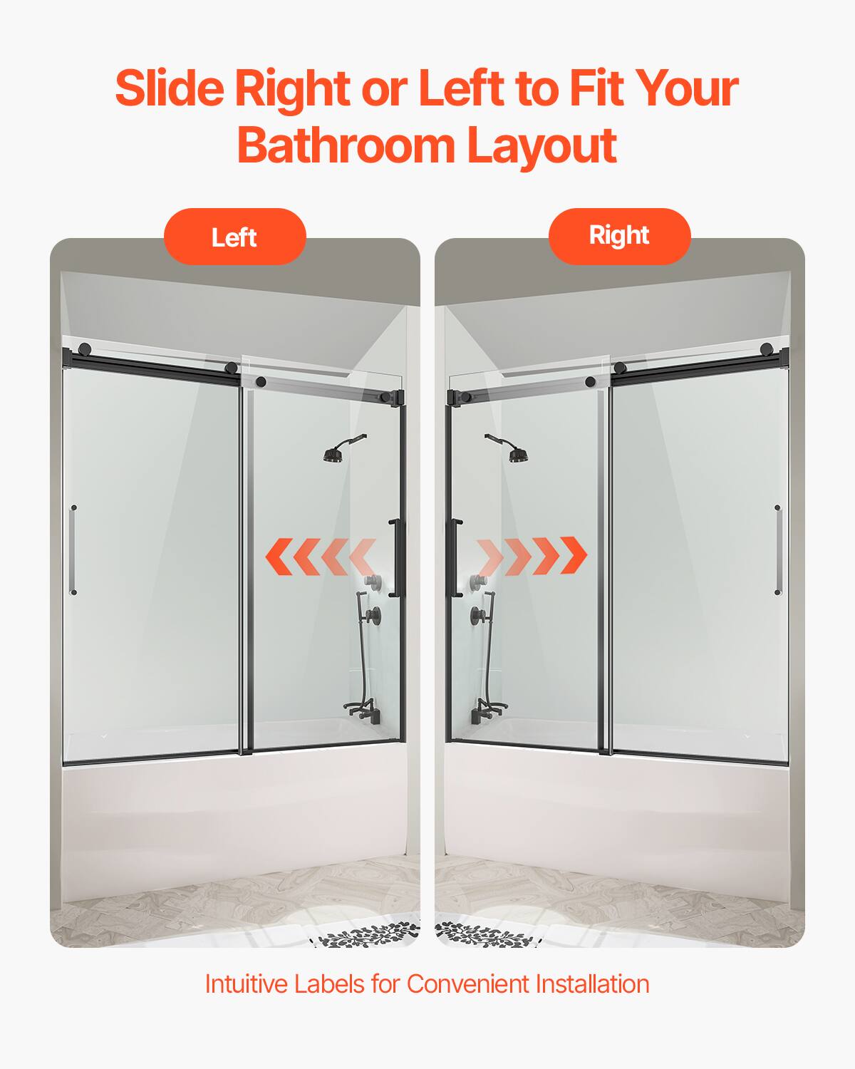 Slide Right or Left to Fit Your Bathroom Layout

Left Right

Intuitive Labels for Convenient Installation