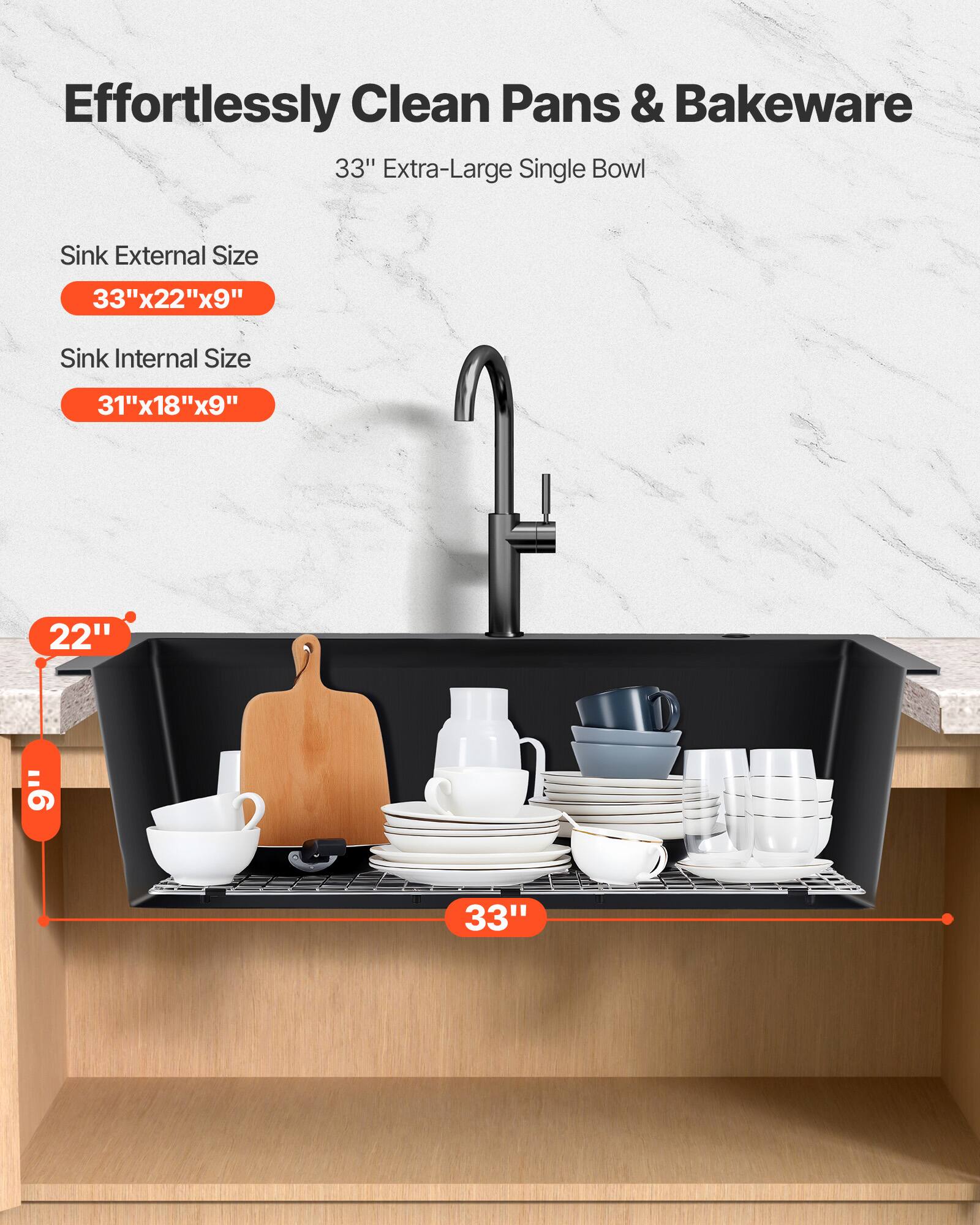 Effortlessly Clean Pans & Bakeware  
33" Extra-Large Single Bowl  

Sink External Size  
33"x22"x9"  

Sink Internal Size  
31"x18"x9"  

22"  
9"  
33"