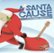 Front Standard. A Santa Cause: It's a Punk Rock Christmas [CD].