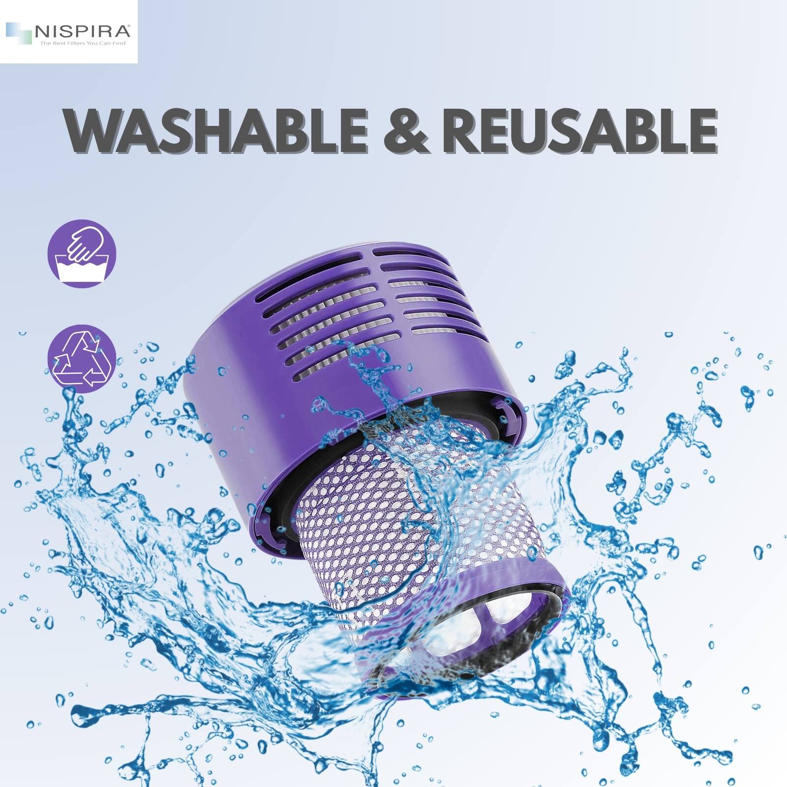 NISPIRA  
The best filters you can find  

WASHABLE & REUSABLE