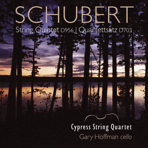 SCHUBERT  
String Quintet D956 | Quartettsatz D703  

Cypress String Quartet  
Gary Hoffman cello