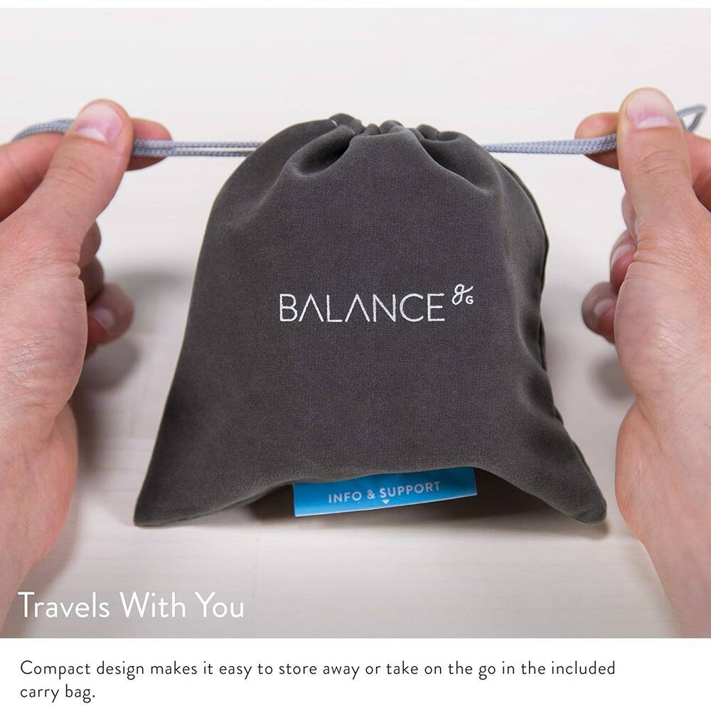 **BALANCE & SUPPORT**

**Travels With You**

Compact design makes it easy to store away or take on the go in the included carry bag.