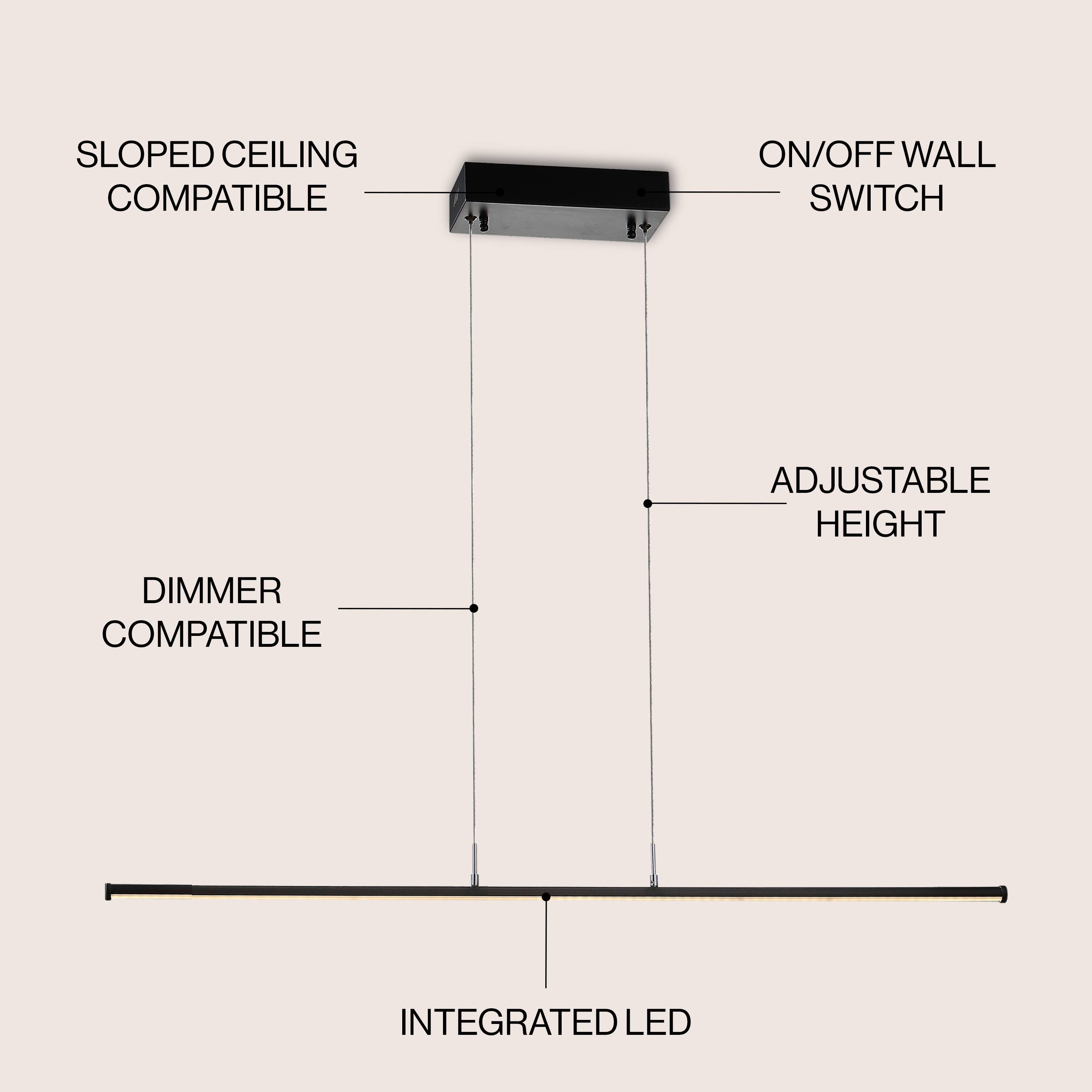 SLOPED CEILING COMPATIBLE  
ON/OFF WALL SWITCH  
ADJUSTABLE HEIGHT  
DIMMER COMPATIBLE  
INTEGRATED LED