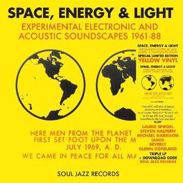 Soul Jazz Records Presents - Space, Energy & Light: Experimental Electronic And Acoustic - VINYL LP