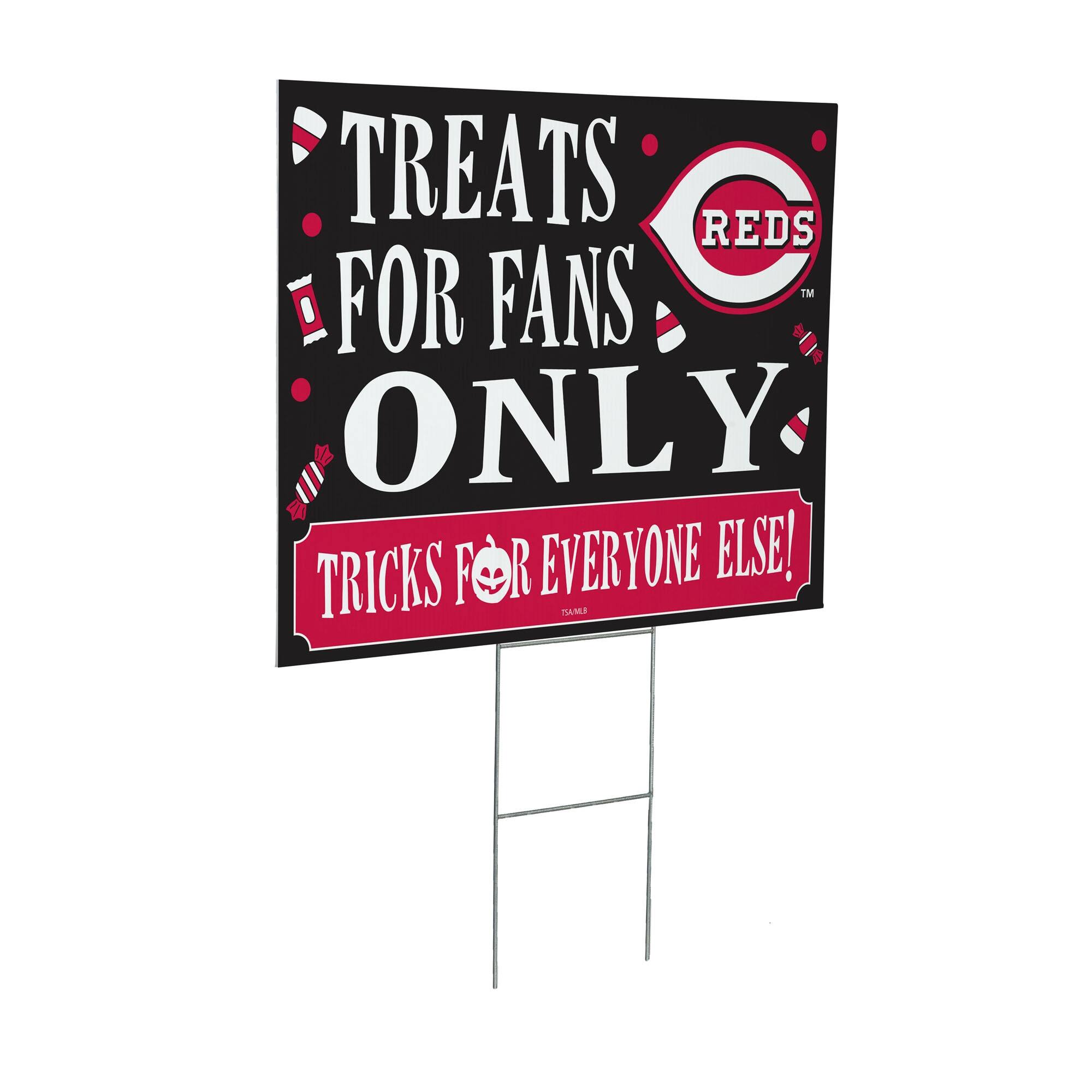 TREATS FOR FANS ONLY  
TRICKS FOR EVERYONE ELSE!  
REDS