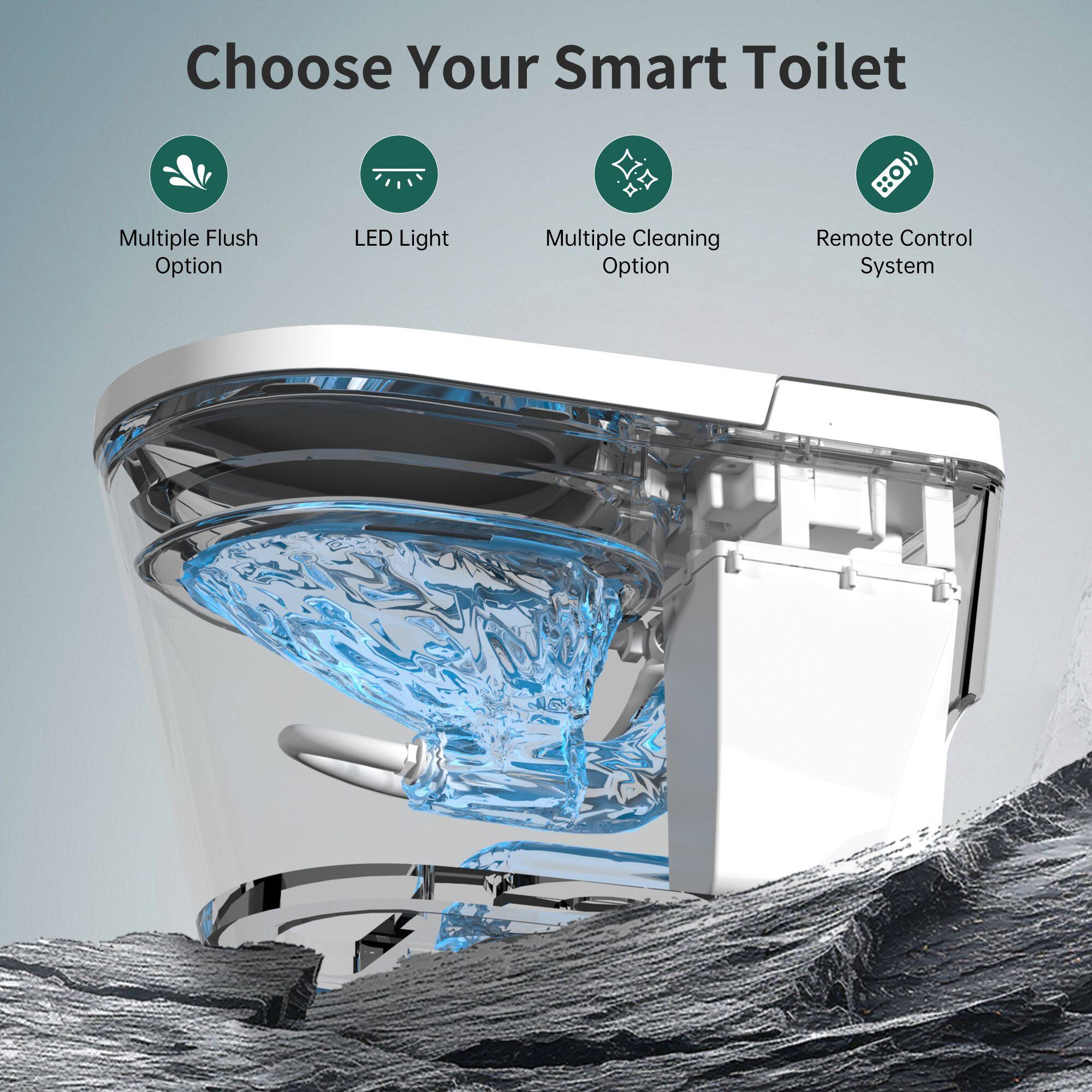 Choose Your Smart Toilet

- Multiple Flush Option
- LED Light
- Multiple Cleaning Option
- Remote Control System