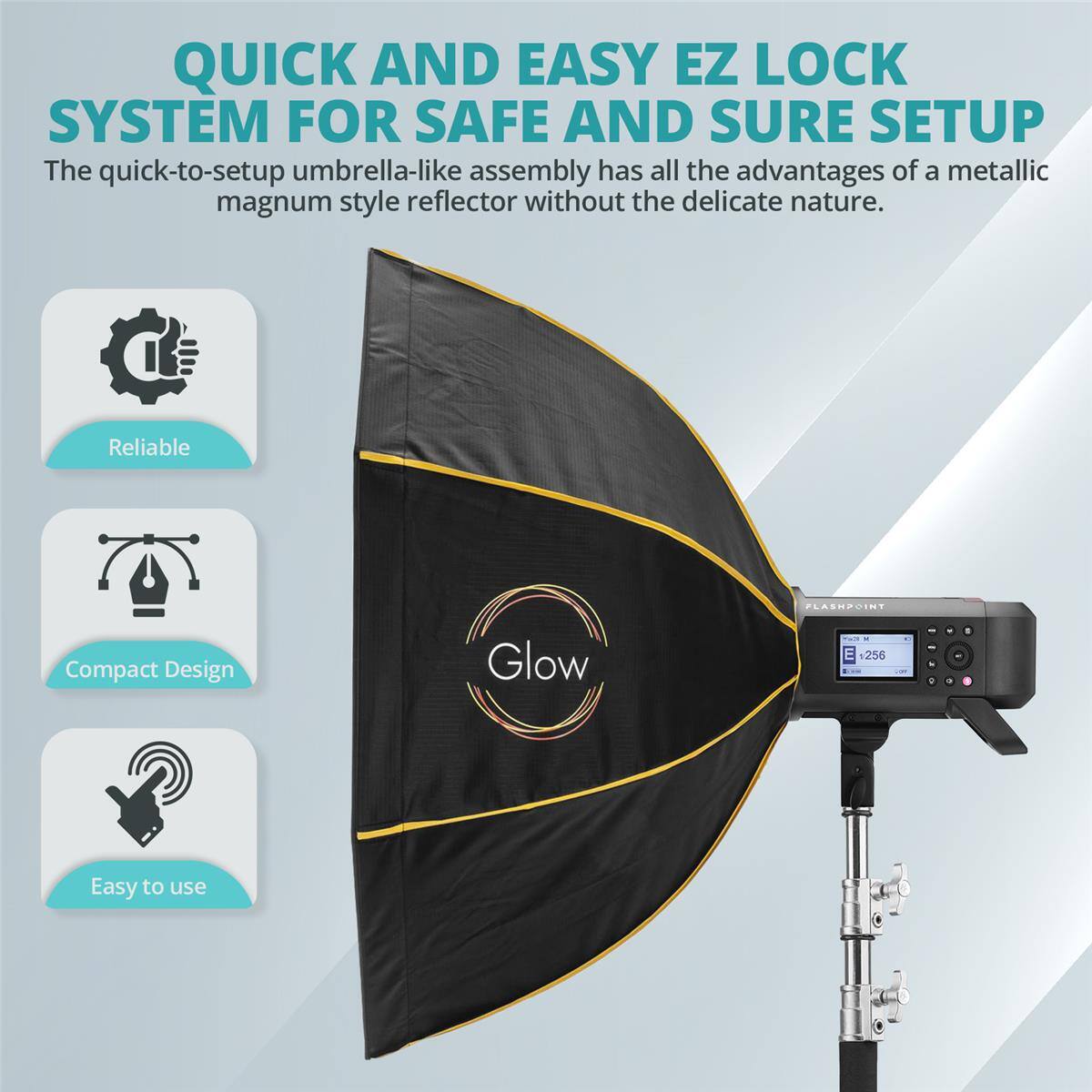 QUICK AND EASY EZ LOCK SYSTEM FOR SAFE AND SURE SETUP

The quick-to-setup umbrella-like assembly has all the advantages of a metallic magnum style reflector without the delicate nature.

Reliable
Compact Design
Easy to use