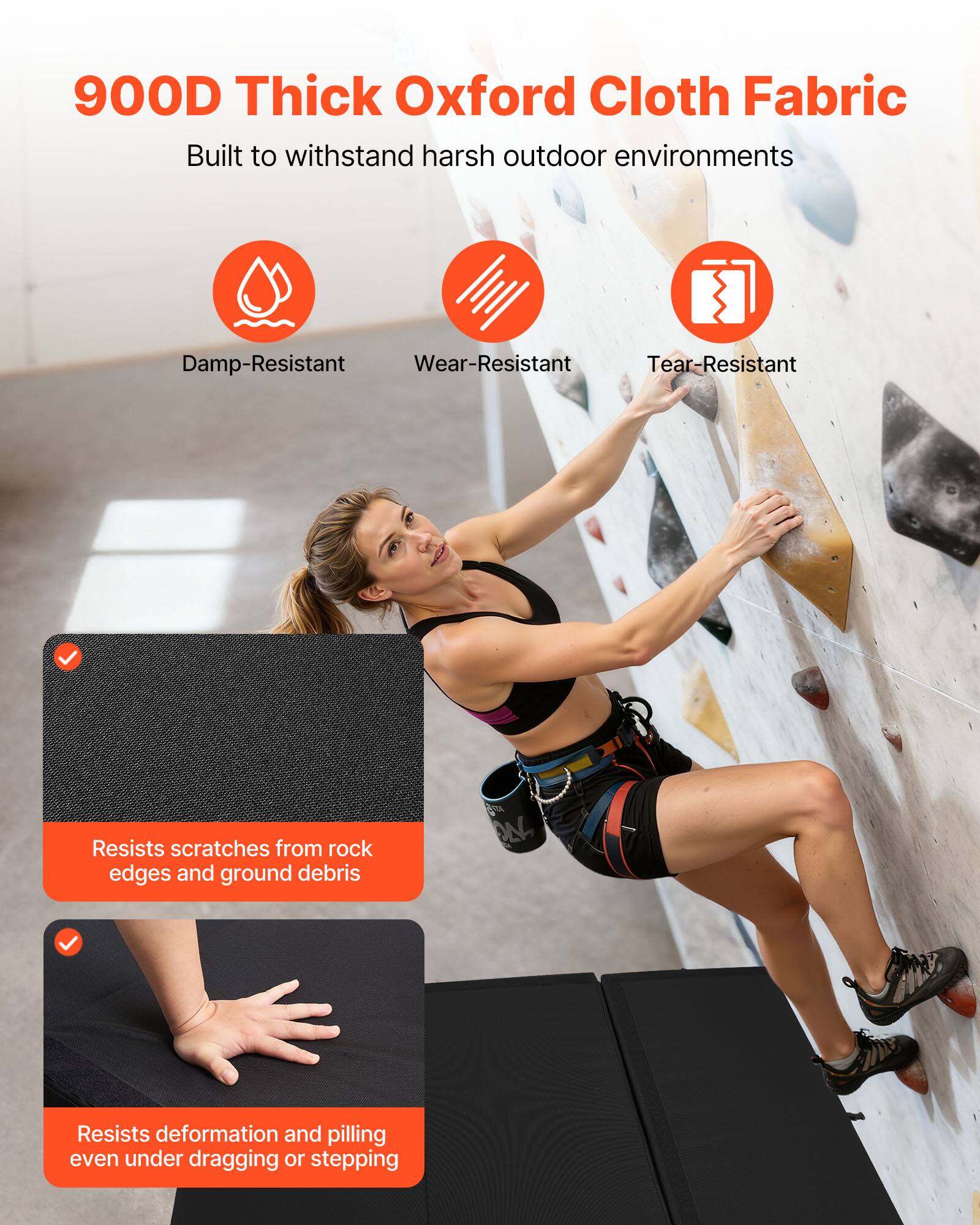 900D Thick Oxford Cloth Fabric  
Built to withstand harsh outdoor environments  

- Damp-Resistant  
- Wear-Resistant  
- Tear-Resistant  

- Resists scratches from rock edges and ground debris  
- Resists deformation and pilling even under dragging or stepping