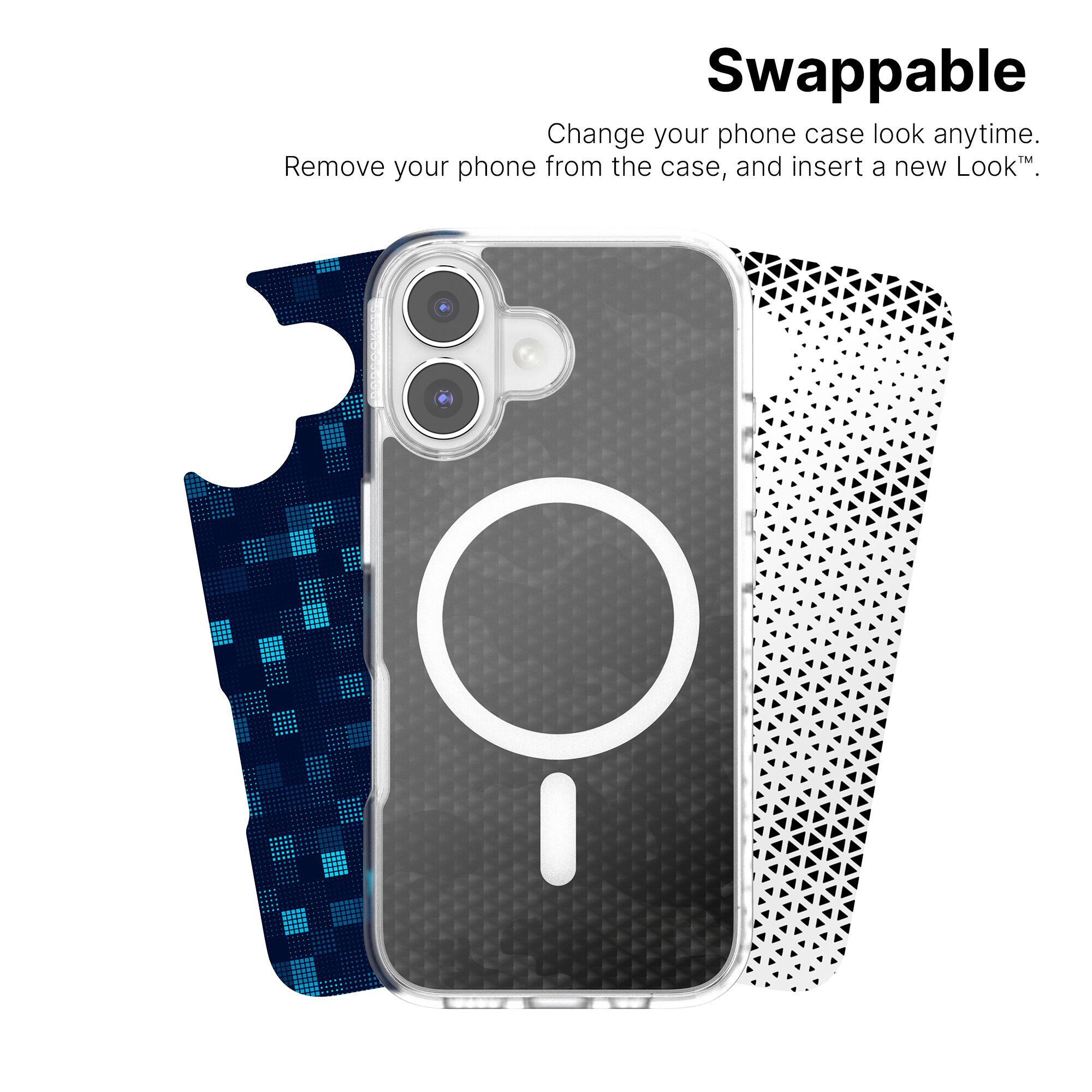 Swappable: Change your phone case look anytime. Remove your phone from the case, and insert a new Look.