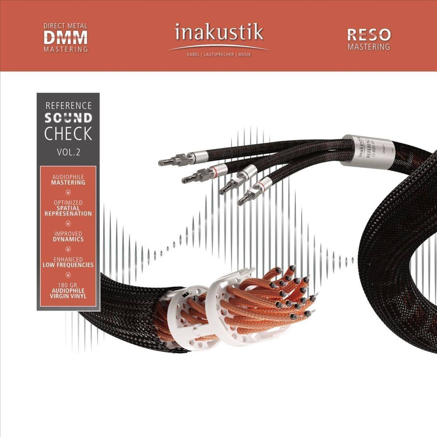 DIRECT METAL  
DMM  
MASTERING  

inakustik  
KABEL | LAUTSPRECHER | MUSIK  

RESO  
MASTERING  

REFERENCE  
SOUND  
CHECK  
VOL.2  

AUDIOPHILE  
MASTERING  
OPTIMIZED  
SPATIAL  
REPRESENTATION  
IMPROVED  
DYNAMICS  
ENHANCED  
LOW FREQUENCIES  
180 GR.  
AUDIOPHILE  
VIRGIN VINYL