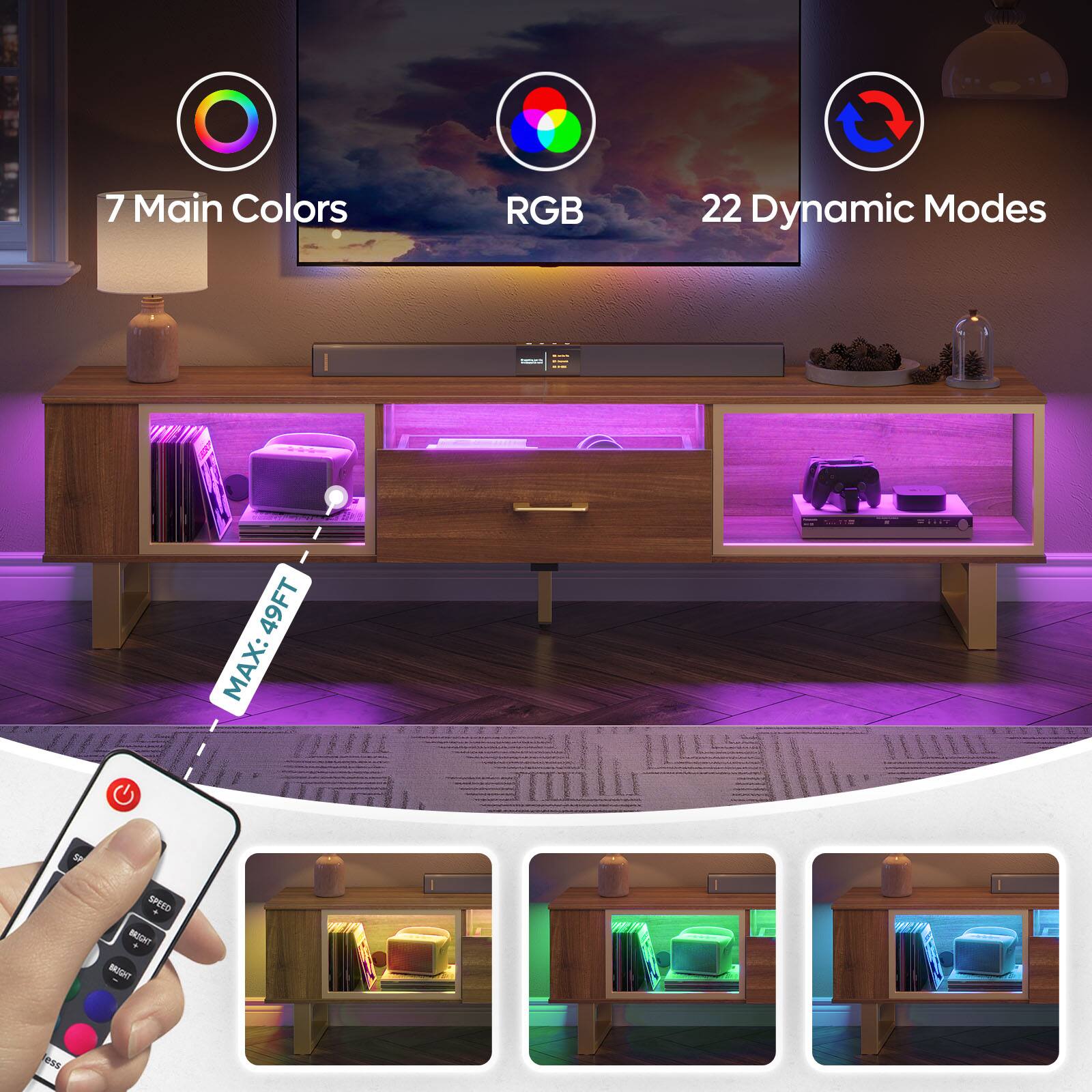 7 Main Colors  
RGB  
22 Dynamic Modes  

MAX: 49FT  

SPEED  
BRIGHT  
COLOR