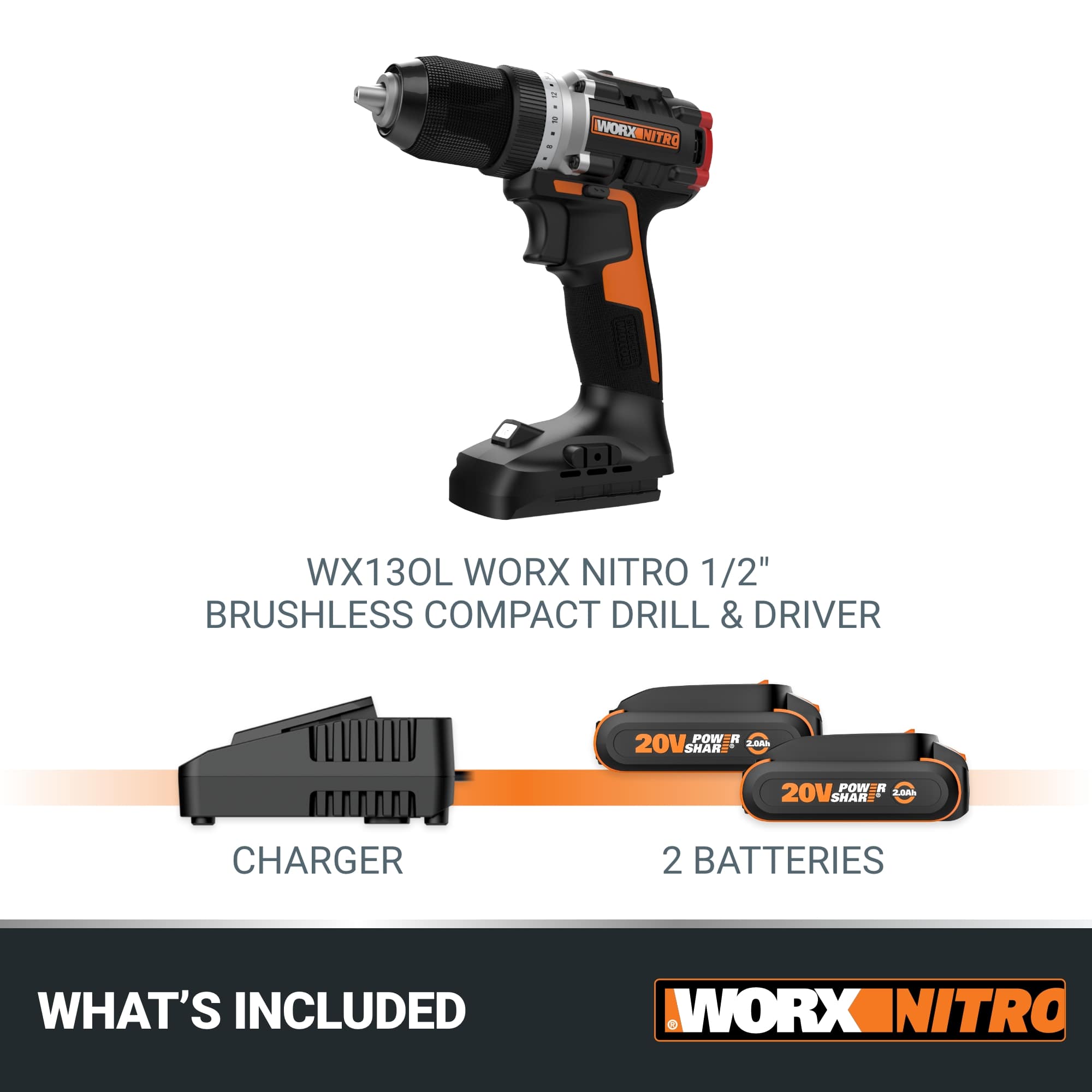 The text on the image is grouped and corrected as follows:
"What's Included: WORX WORXNITRO NITRO 1/2" BRUSHLESS COMPACT DRILL & DRIVER 20V 005 SHARP CHARGER 2 BATTERIES"