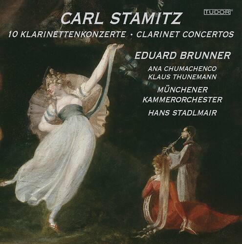 CARL STAMITZ  
10 KLARINETTENKONZERTE • CLARINET CONCERTOS  

EDUARD BRUNNER  
ANA CHUMACHENCO  
KLAUS THUNEMANN  
MÜNCHENER KAMMERORCHESTER  
HANS STADLMAIR  

TUDOR
