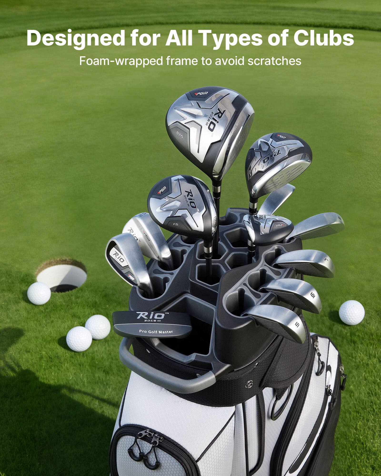 Designed for All Types of Clubs  
Foam-wrapped frame to avoid scratches  

Rio 201  
Rio I  
Rio VET  
Rio PULE  

Pro Golf Master 5