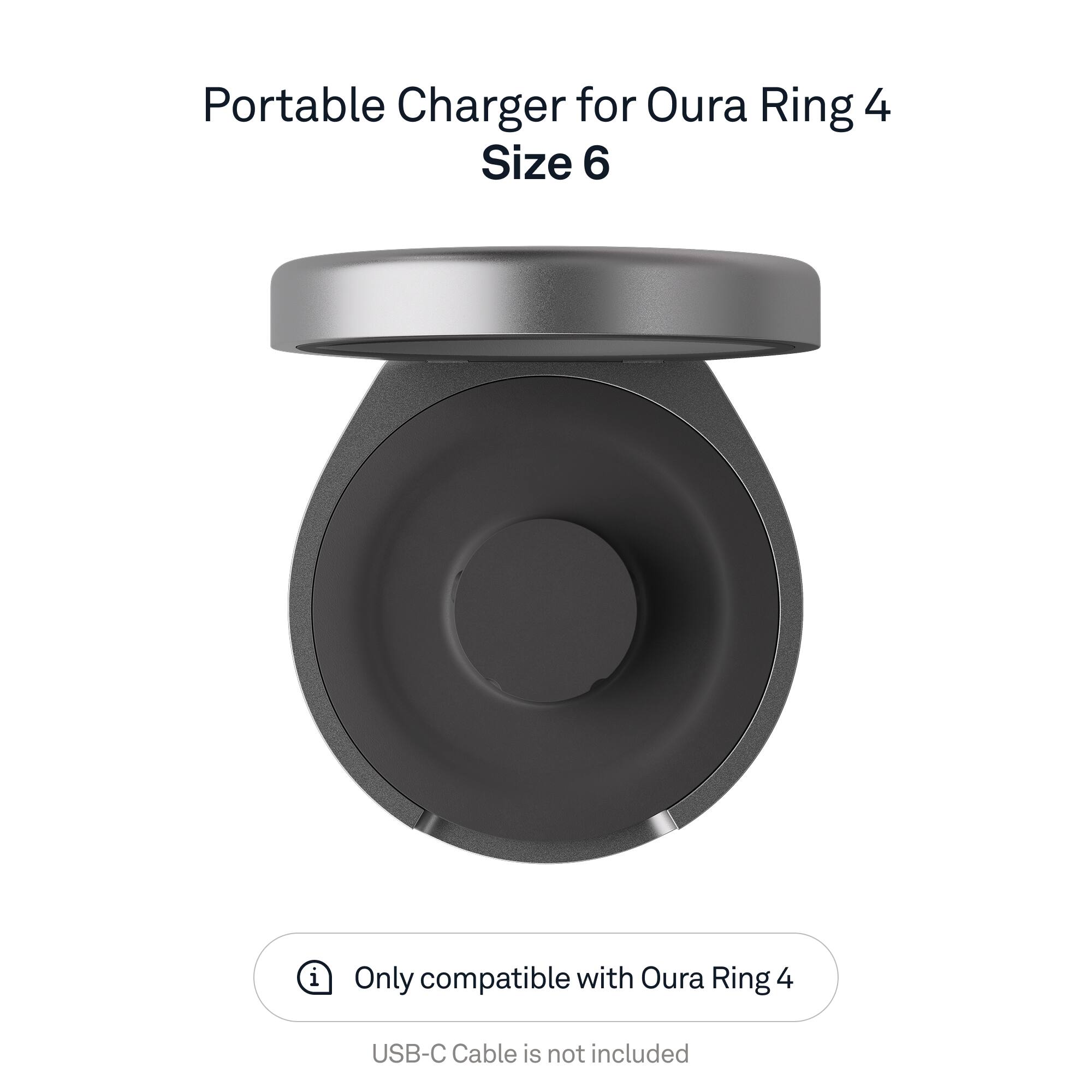 Portable Charger for Oura Ring 4  
Size 6  

Only compatible with Oura Ring 4  
USB-C Cable is not included