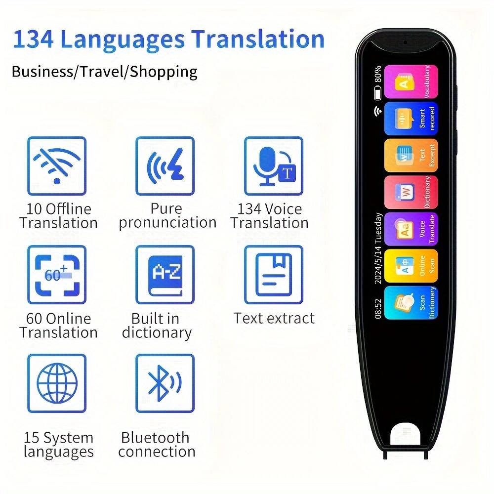 134 Languages Translation  
Business/Travel/Shopping  

- 10 Offline Translation  
- Pure pronunciation  
- 134 Voice Translation  
- 60 Online Translation  
- Built in dictionary  
- Text extract  
- 15 System languages  
- Bluetooth connection  

Tuesday 2024/5/14 08:52
