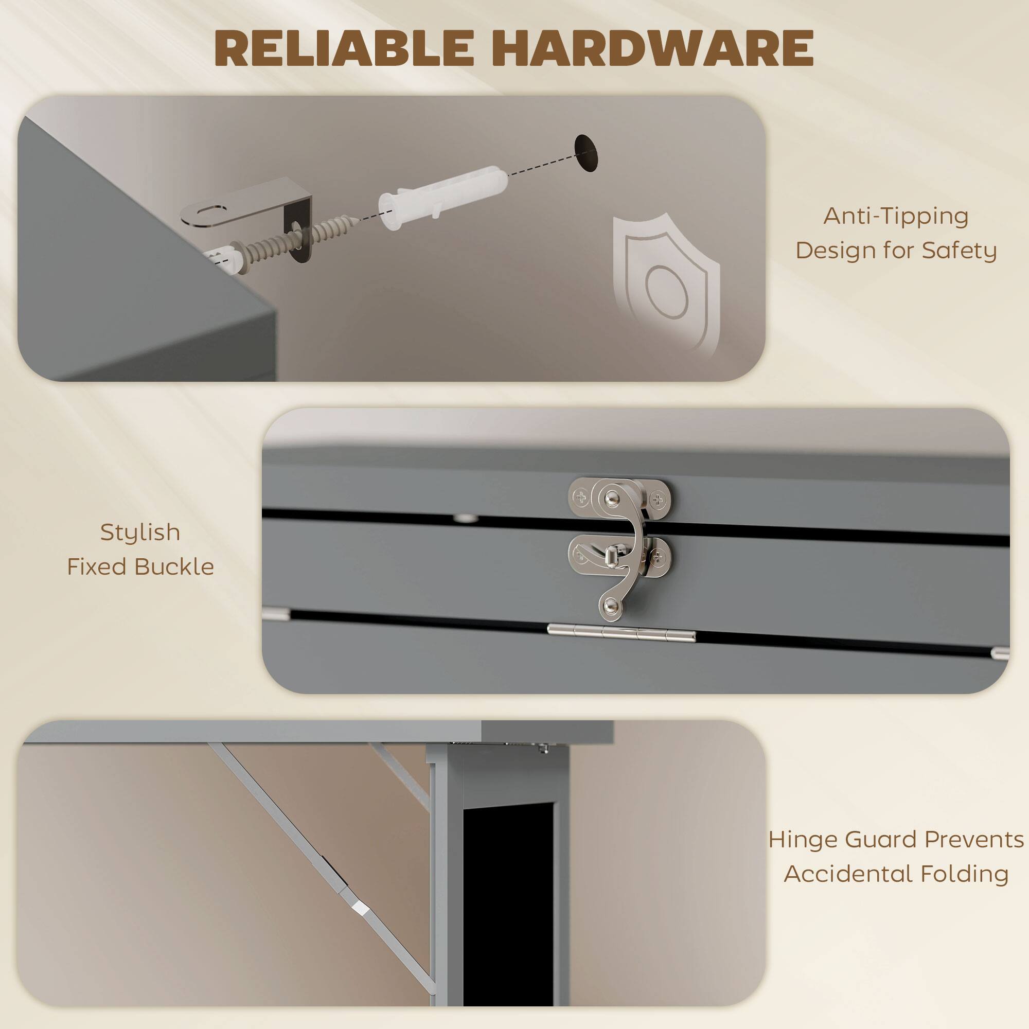 RELIABLE HARDWARE
Anti-Tipping Design for Safety
Stylish Fixed Buckle
Hinge Guard Prevents Accidental Folding