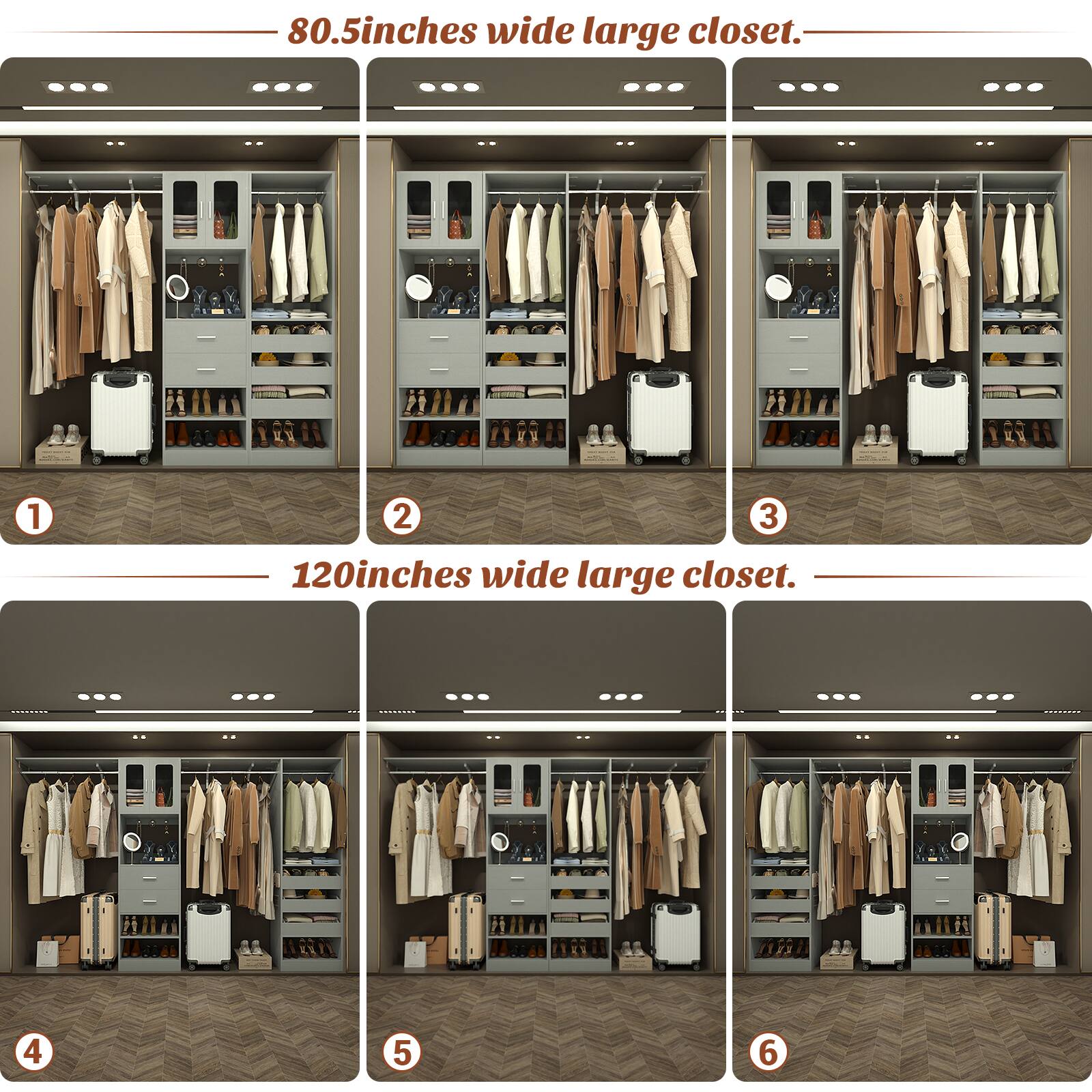 80.5 inches wide large closet.  
1 2 3  

120 inches wide large closet.  
4 5 6
