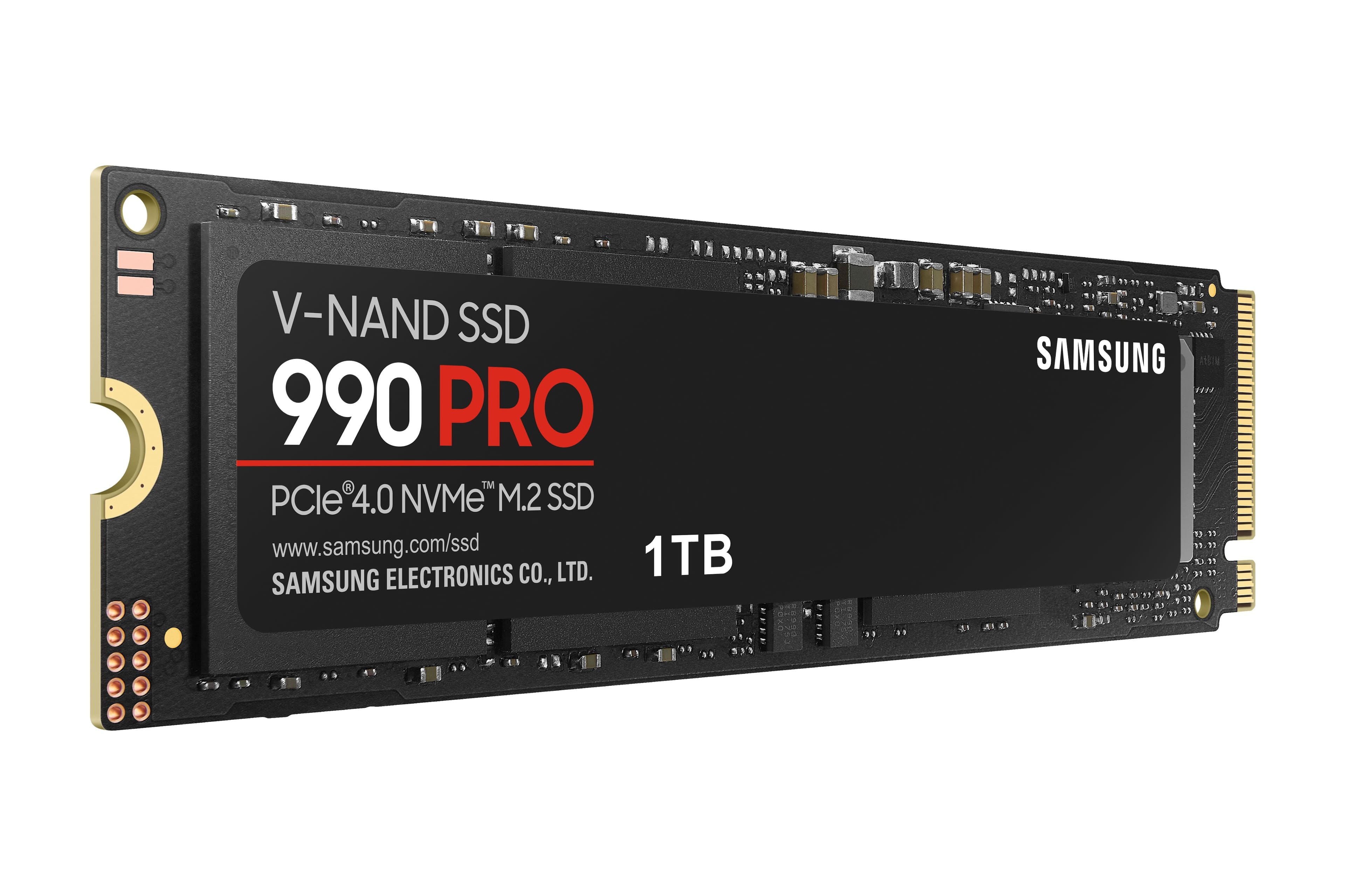 V-NAND SSD 990 PRO™ PCIe 4.0 NVMe™ M.2 SSD
www.samsung.com/ssd
1TB
SAMSUNG ELECTRONICS CO., LTD.