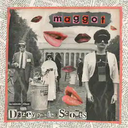 Dazey & Scouts - Maggot - VINYL LP