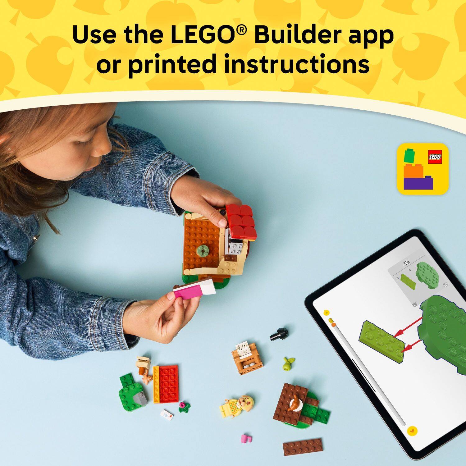 Use the LEGO Builder app or printed instructions