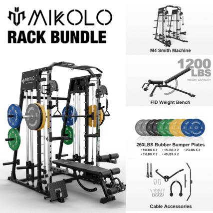 MIKOL RACK BUNDLE
GMROLO M4 Smith Machine 1200 LBS WEIGHT CAPACITY
S1A I ARA
STA BARDELL 2 MAGSEL 95 STIANGARD
STAN BAR FID Weight Bench
BAP Sa AP EA
BA B4P Ba BA a a f
$ Ta STAF STR STAP
S1MP STANDARD
260LBS Rubber Bumper Plates
10LBS x 2
15LBS x 2
25LBS x 2
35LBS x 2
45LBS x 2
Cable Accessories