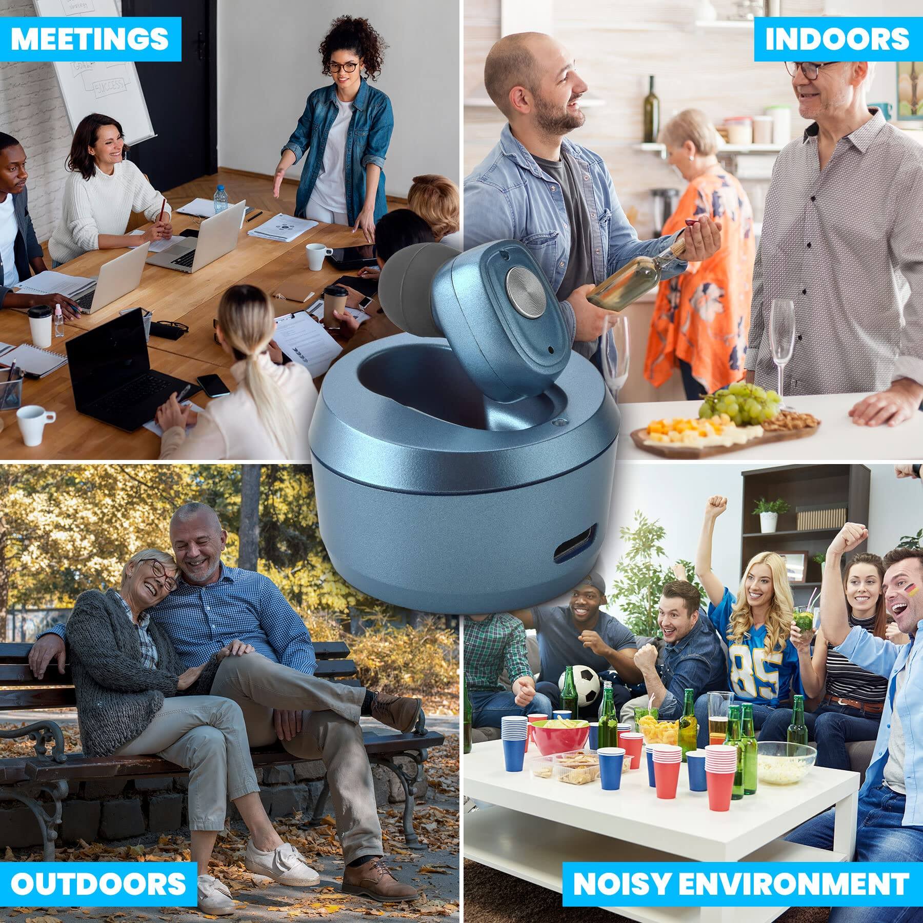 - MEETINGS
- INDOORS
- OUTDOORS
- NOISY ENVIRONMENT