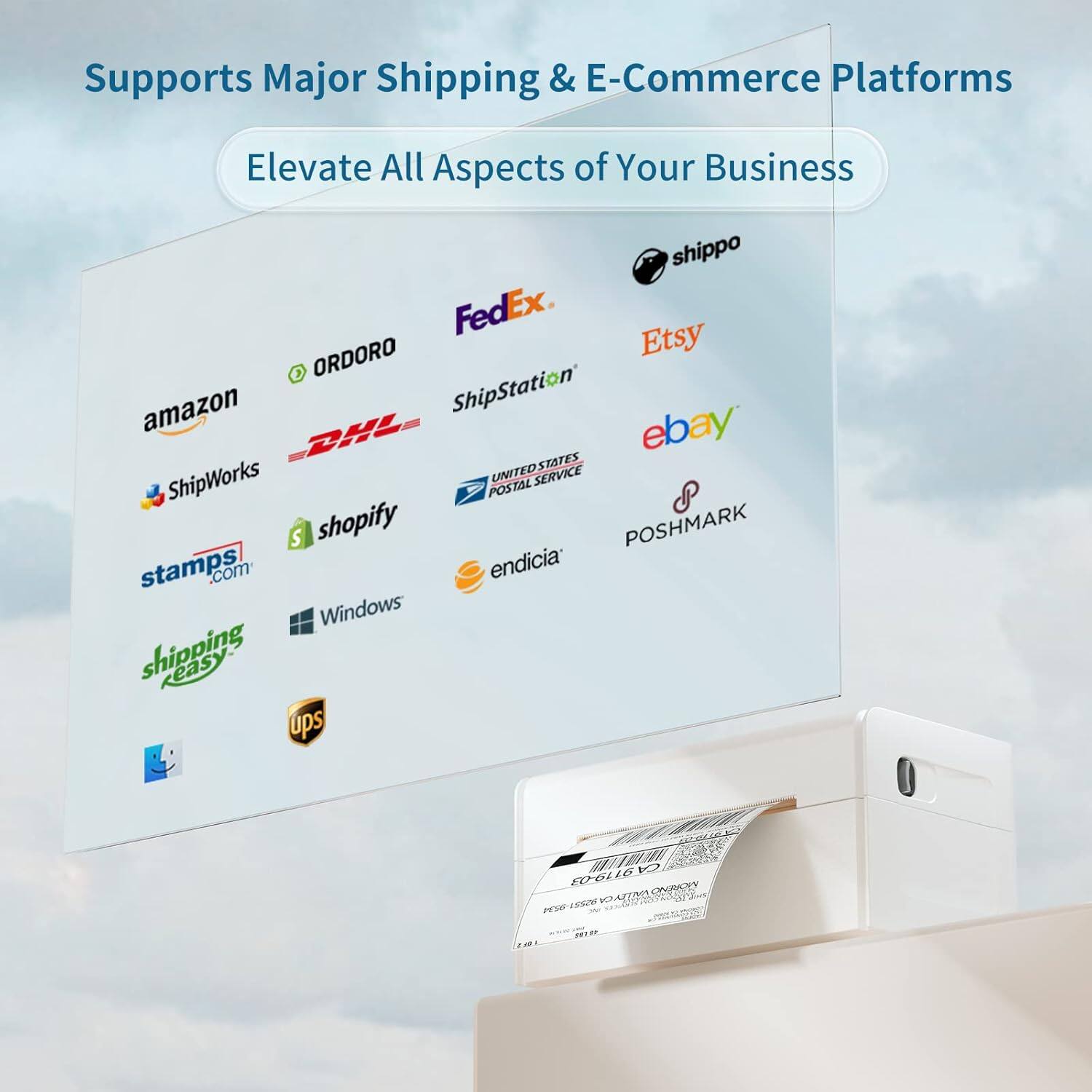 Supports Major Shipping & E-Commerce Platforms  
Elevate All Aspects of Your Business  

- Amazon
- ORDO
- ShipStation
- Etsy
- eBay
- ShipWorks
- DHL
- Shopify
- United States Postal Service
- Poshmark
- Stamps.com
- Endicia
- ShippingEasy
- UPS
- Windows
- Shippo