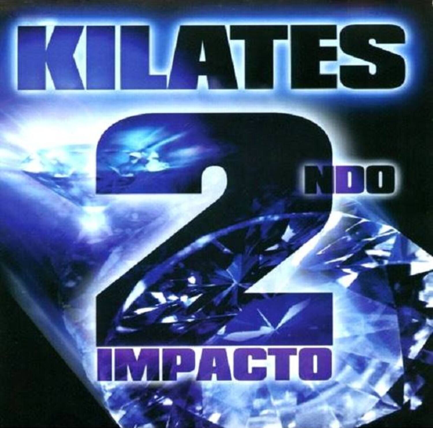 KILATES  
2 NDO  
IMPACTO