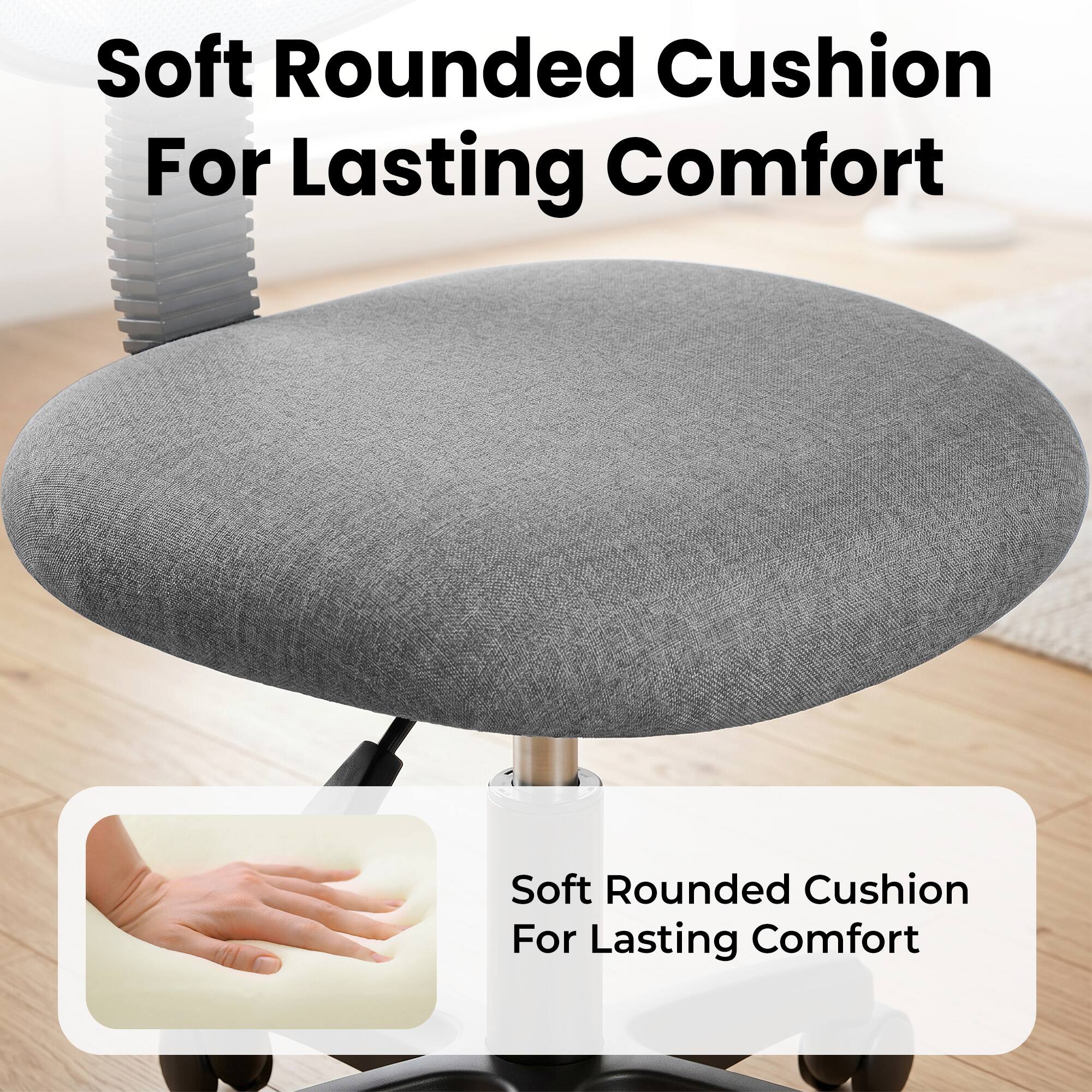 Soft Rounded Cushion For Lasting Comfort  
Soft Rounded Cushion For Lasting Comfort
