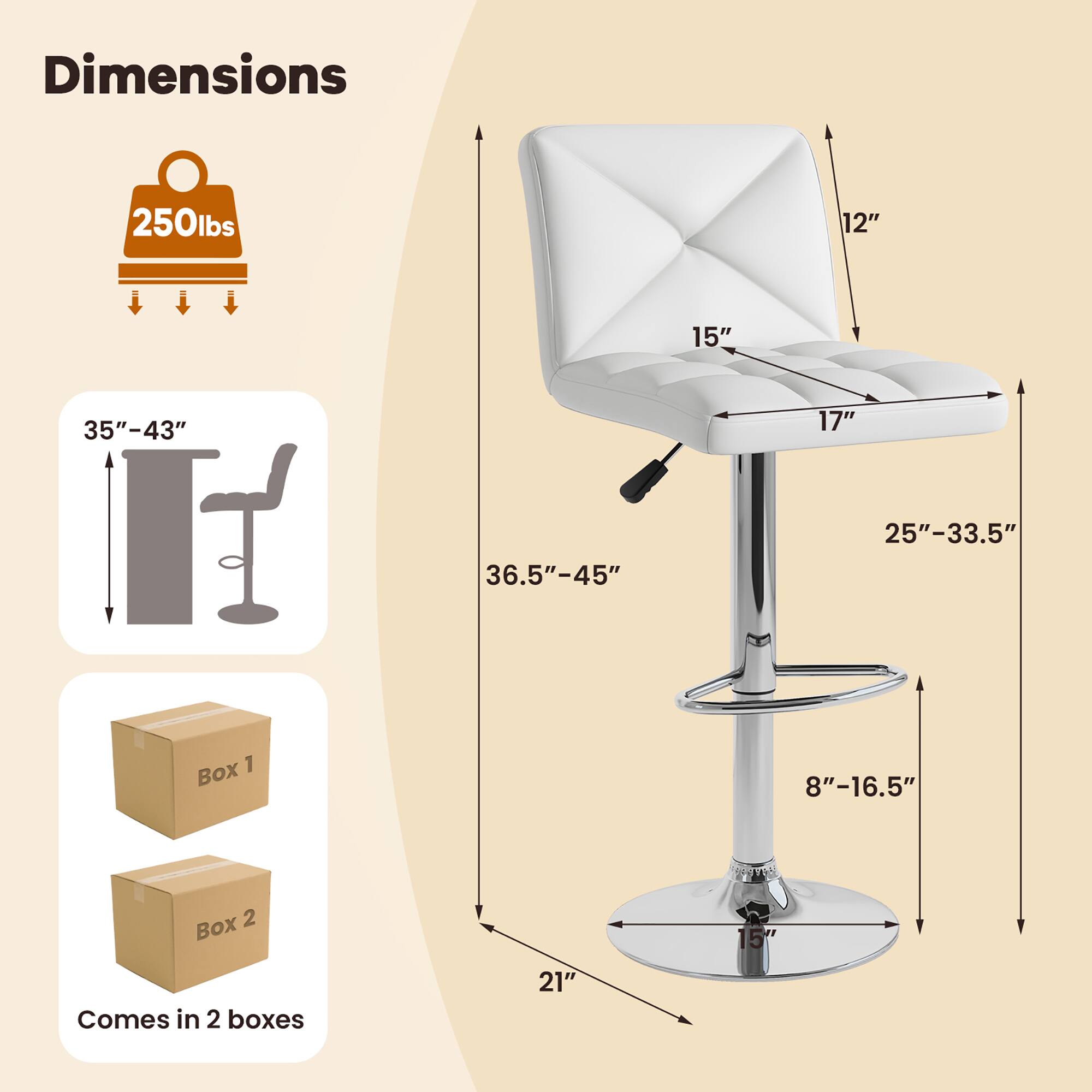 Dimensions: 12", 15", 17", 25"-33.5", 35"-43", 36.5"-45", 8"-16.5", 21"

Weight: 250lbs

Boxes: Box 1, Box 2, Comes in 2 boxes