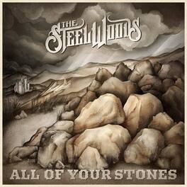 Steel Woods - All Of Your Stones - VINYL LP
