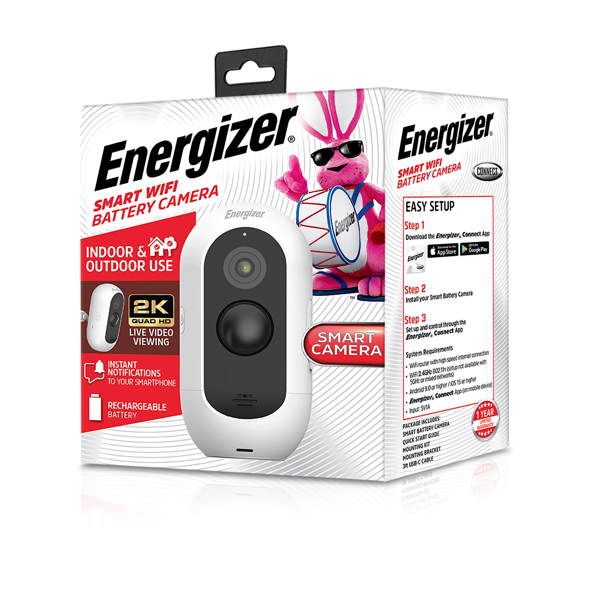 Energizer Smart WiFi Battery Camera

- Indoor & Outdoor Use
- 2K Quad HD Live Video Viewing
- Instant Notifications to Your Smartphone
- Rechargeable Battery

Easy Setup:
1. Download the Energizer Connect App from the App Store or Google Play.
2. Install your Smart Battery Camera.
3. Set up and control through the Energizer Connect App.

System Requirements:
- WiFi router with internet connection
- WiFi 2.4GHz network
- Android or iOS device (16GB or higher)
- Energizer Connect App (mobile device)

Package Includes:
- Smart Battery Camera
- Quick Start Guide
- Mounting Bracket
- 3M USB-C Cable

1 Year Warranty