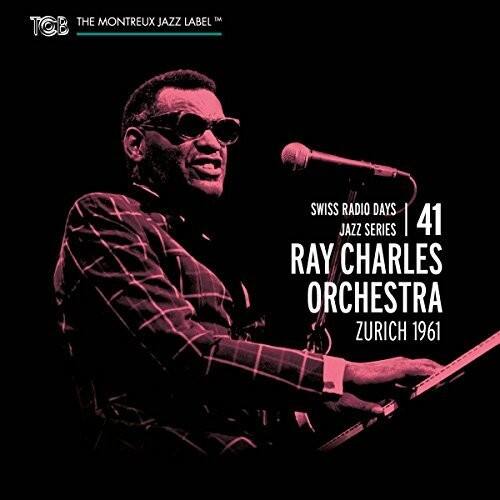 TCB  
THE MONTREUX JAZZ LABEL™  

SWISS RADIO DAYS  
JAZZ SERIES  
41  

RAY CHARLES  
ORCHESTRA  
ZURICH 1961